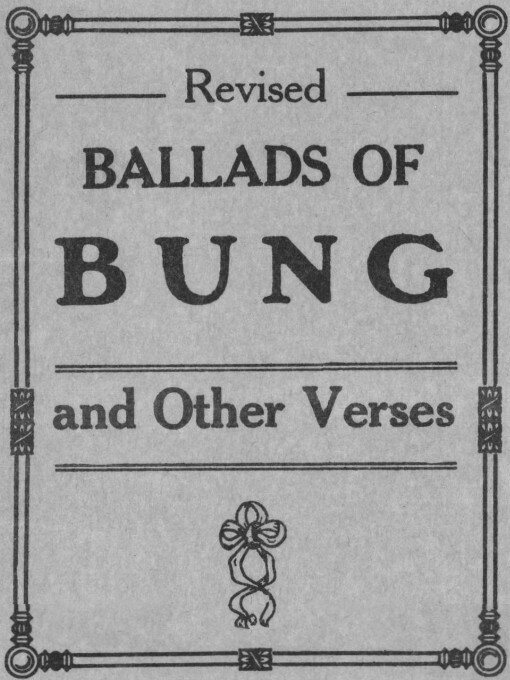 Title details for Revised Ballads of Bung by E. Iveagh Lord - Available